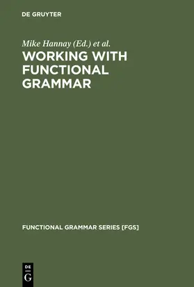 Vester / Hannay | Working with Functional Grammar | Buch | 978-3-11-013145-1 | sack.de