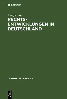 Laufs |  Rechtsentwicklungen in Deutschland | Buch |  Sack Fachmedien