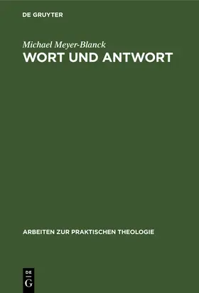 Meyer-Blanck |  Wort und Antwort | Buch |  Sack Fachmedien