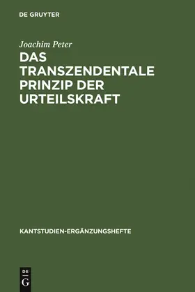 Peter | Das transzendentale Prinzip der Urteilskraft | Buch | 978-3-11-013375-2 | sack.de