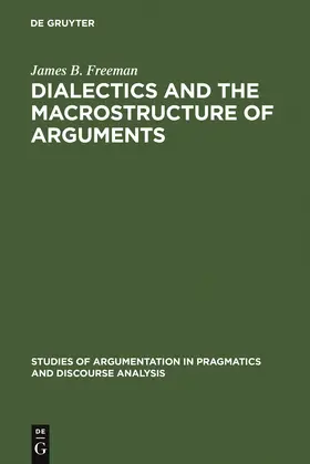 Freeman |  Dialectics and the Macrostructure of Arguments | Buch |  Sack Fachmedien