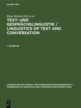 Brinker / Sager / Antos |  Text- und Gesprächslinguistik 1. Halbband | Buch |  Sack Fachmedien