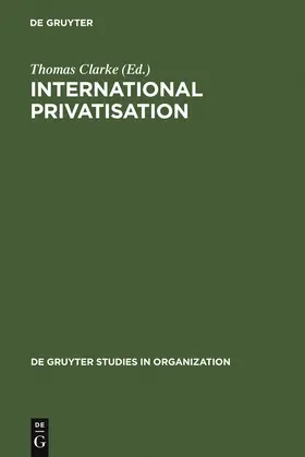 Clarke |  International Privatisation | Buch |  Sack Fachmedien