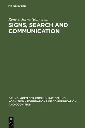 Heusden / Jorna | Signs, Search and Communication | Buch | 978-3-11-013658-6 | sack.de