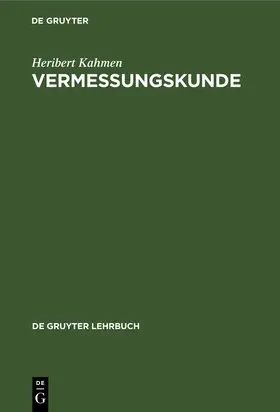 Kahmen |  Vermessungskunde | Buch |  Sack Fachmedien