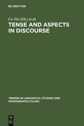 Vetters / Vet | Tense and Aspects in Discourse | Buch | 978-3-11-013813-9 | sack.de