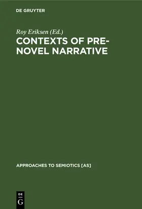 Eriksen |  Contexts of Pre-Novel Narrative | Buch |  Sack Fachmedien