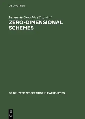 Chiantini / Orecchia | Zero-Dimensional Schemes | Buch | 978-3-11-013934-1 | sack.de