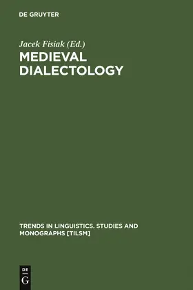 Fisiak | Medieval Dialectology | Buch | 978-3-11-013951-8 | sack.de