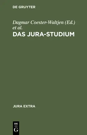 Coester-Waltjen / Erichsen / Schreiber |  Das Jura-Studium | Buch |  Sack Fachmedien