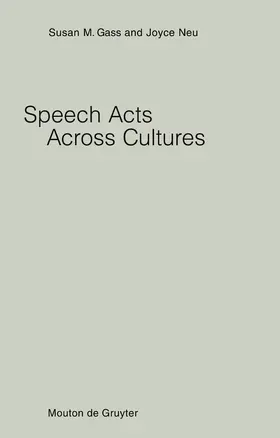 Gass / Neu |  Speech Acts Across Cultures | Buch |  Sack Fachmedien