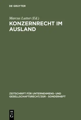 Lutter |  Konzernrecht im Ausland | Buch |  Sack Fachmedien