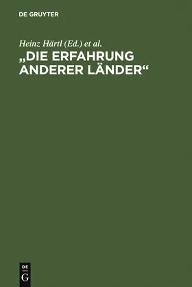 Schultz / Härtl | "Die Erfahrung anderer Länder" | Buch | 978-3-11-014289-1 | sack.de