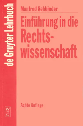 Rehbinder / Rehfeldt |  Einführung in die Rechtswissenschaft | Buch |  Sack Fachmedien