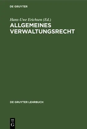 Erichsen / Badura / Ehlers |  Allgemeines Verwaltungsrecht | Buch |  Sack Fachmedien