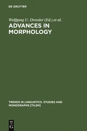 Dressler / Rennison / Prinzhorn |  Advances in Morphology | Buch |  Sack Fachmedien