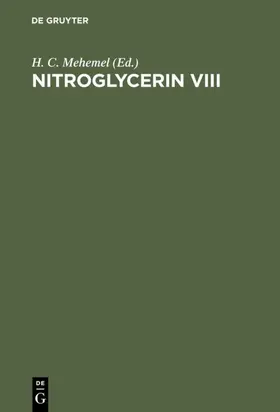 Mehemel |  Nitroglycerin VIII | Buch |  Sack Fachmedien