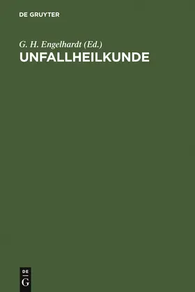 Engelhardt |  Unfallheilkunde | Buch |  Sack Fachmedien