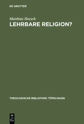 Heesch |  Lehrbare Religion? | Buch |  Sack Fachmedien