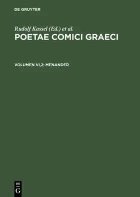 Kassel / Austin |  Poetae Comici Graeci, Volumen VI,2, Menander | Buch |  Sack Fachmedien