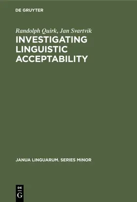 Svartvik / Quirk |  Investigating Linguistic Acceptability | Buch |  Sack Fachmedien
