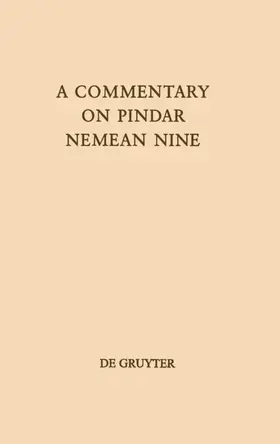 Braswell | A Commentary on Pindar, Nemean Nine | Buch | 978-3-11-016124-3 | www2.sack.de