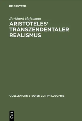 Hafemann | Aristoteles' Transzendentaler Realismus | Buch | 978-3-11-016135-9 | sack.de