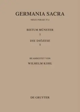 Kohl |  Die Bistümer der Kirchenprovinz Köln. Das Bistum Münster 7,1: Die Diözese | Buch |  Sack Fachmedien