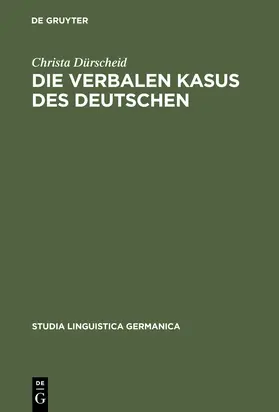 Dürscheid |  Die verbalen Kasus des Deutschen | Buch |  Sack Fachmedien