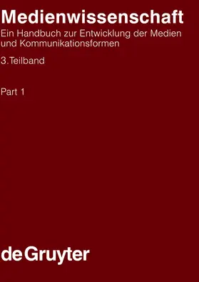 Leonhardt / Straßner / Ludwig |  Medienwissenschaft. 3. Teilband | Buch |  Sack Fachmedien