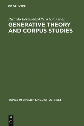 Bermúdez-Otero / McCully / Denison | Generative Theory and Corpus Studies | Buch | 978-3-11-016687-3 | sack.de