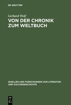 Wolf |  Von der Chronik zum Weltbuch | Buch |  Sack Fachmedien