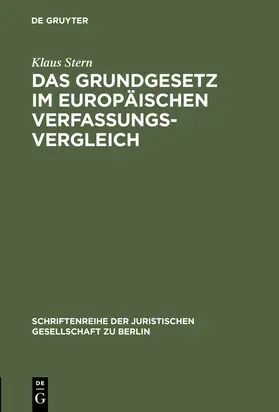 Stern |  Das Grundgesetz im europäischen Verfassungsvergleich | Buch |  Sack Fachmedien