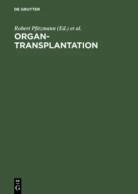 Pfitzmann / Hetzer / Neuhaus |  Organtransplantation | Buch |  Sack Fachmedien