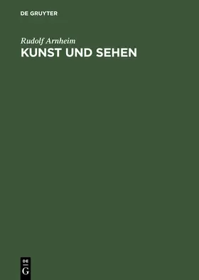 Arnheim |  Kunst und Sehen | Buch |  Sack Fachmedien