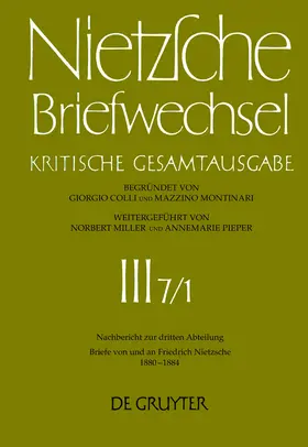 Müller-Buck / Schmid / Miller | Briefe von und an Friedrich Nietzsche Januar 1880 - Dezember 1884 | Buch | 978-3-11-017112-9 | sack.de