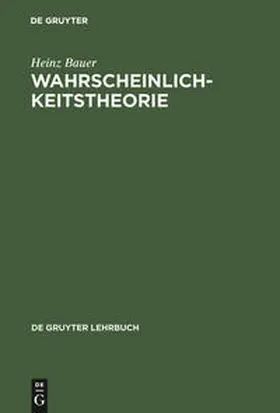Bauer |  Wahrscheinlichkeitstheorie | Buch |  Sack Fachmedien