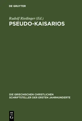 Riedinger | Pseudo-Kaisarios | Buch | 978-3-11-017314-7 | www2.sack.de