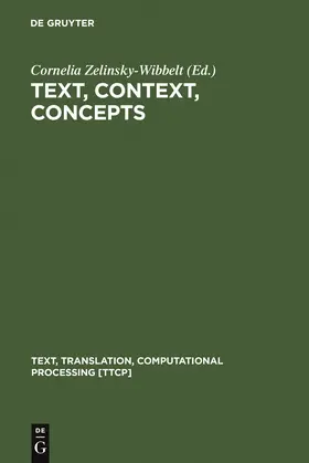 Zelinsky-Wibbelt | Text, Context, Concepts | Buch | 978-3-11-017553-0 | sack.de