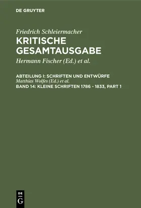 Wolfes / Pietsch |  Kleine Schriften 1786 - 1833 | Buch |  Sack Fachmedien