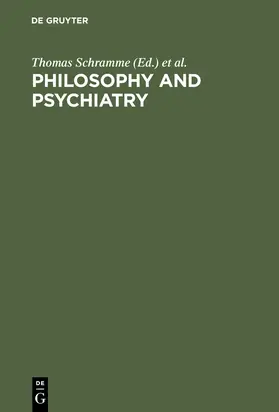 Thome / Schramme |  Philosophy and Psychiatry | Buch |  Sack Fachmedien