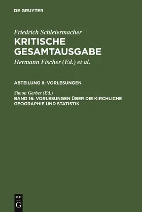 Gerber |  Schleiermacher, Friedrich: Kritische Gesamtausgabe | Buch |  Sack Fachmedien