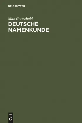 Gottschald |  Deutsche Namenkunde | Buch |  Sack Fachmedien
