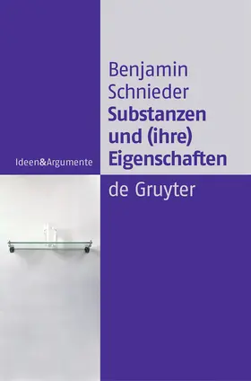 Schnieder |  Substanzen und (ihre) Eigenschaften | Buch |  Sack Fachmedien