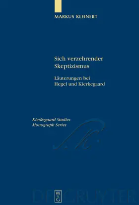 Kleinert |  Sich verzehrender Skeptizismus | Buch |  Sack Fachmedien