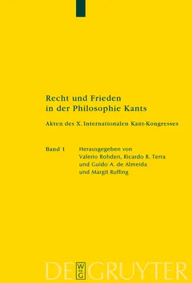 Terra / Rohden / Ruffing | Recht und Frieden in der Philosophie Kants | Buch | 978-3-11-018368-9 | sack.de