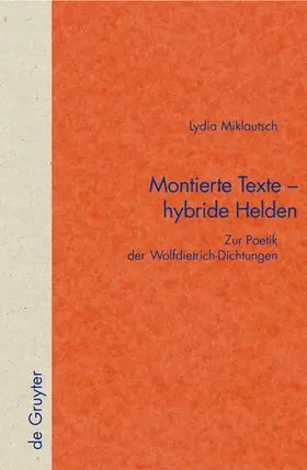 Miklautsch |  Montierte Texte - hybride Helden | Buch |  Sack Fachmedien