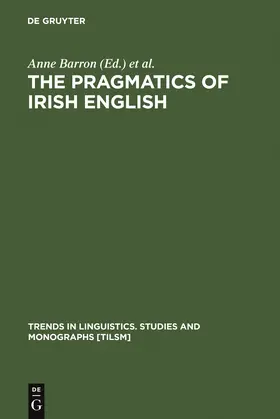 Schneider / Barron |  The Pragmatics of Irish English | Buch |  Sack Fachmedien