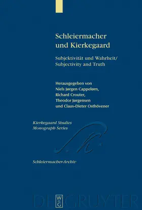 Cappelørn / Osthövener / Crouter |  Schleiermacher und Kierkegaard | Buch |  Sack Fachmedien