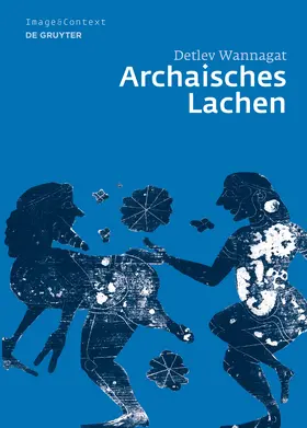 Wannagat | Archaisches Lachen | Buch | 978-3-11-018623-9 | sack.de